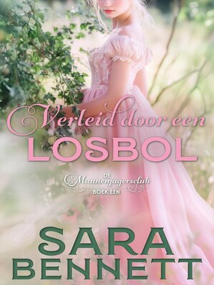 cover image of Verleid door een Losbol
